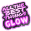 All The Best Things Glow Sticker