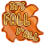 Its Fall Yall Sticker