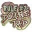 Rule 2: Double Tap Sticker